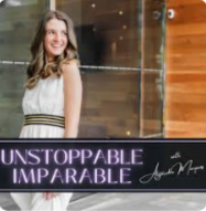 Unstoppable Imparable by Alejandra Marques and Working Woman's World Collobaration